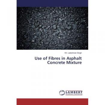 Use of Fibres in Asphalt Concrete Mixture