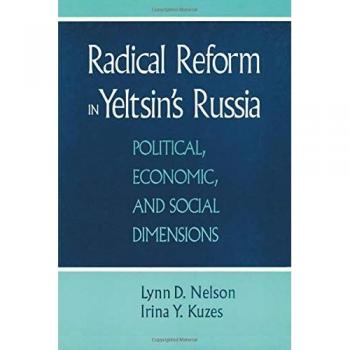 Radical Reform in Yeltsin's Russia: What Went Wrong?