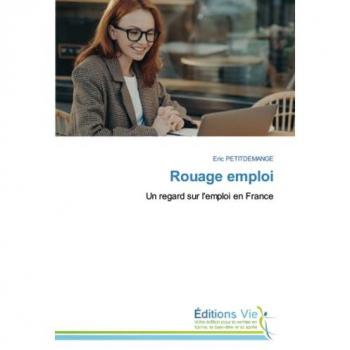Petitdemange, Eric: Rouage emploi