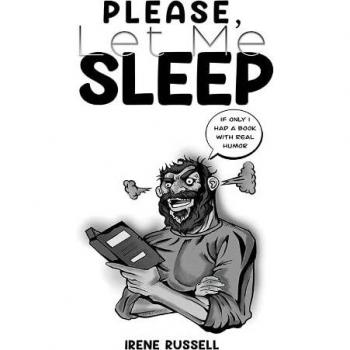 Please, Let Me Sleep