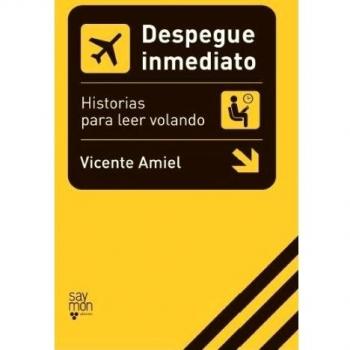 Despegue inmediato : historias para leer volando