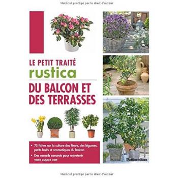 petit traité Rustica du balcon et des terrasses (Le)