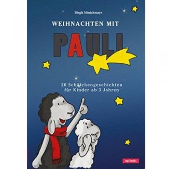 Weihnachten mit Pauli: 20 Schäfchengeschichten für Kinder ab 3 Jahren