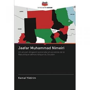 Jaafar Muhammad Nimeiri: Un ancien dirigeant panarabe et socialiste de la République démocratique du Soudan