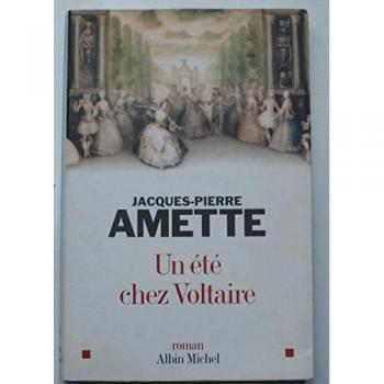Un été chez Voltaire