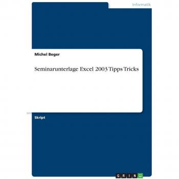 Seminarunterlage Excel 2003 Tipps Tricks