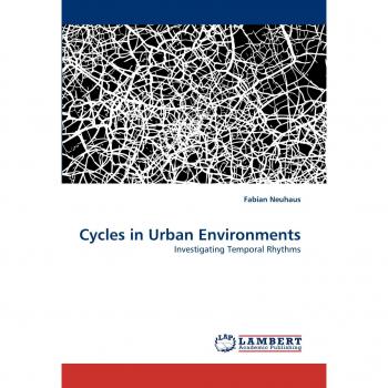 Cycles in Urban Environments: Investigating Temporal Rhythms