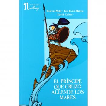 El príncipe que cruzó allende los mares