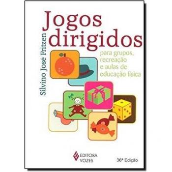 Jogos Dirigidos. Para Grupos, Recreação E Aulas De Educação Física