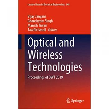 Optical and Wireless Technologies