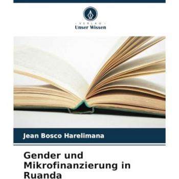 Harelimana, Jean Bosco: Gender und Mikrofinanzierung in Ruanda