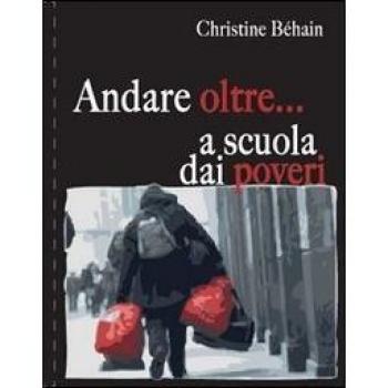 Andare oltre... a scuola dei poveri