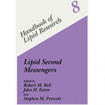 Lipid Second Messengers (Handbook of Lipid Research, 8, Band 8)