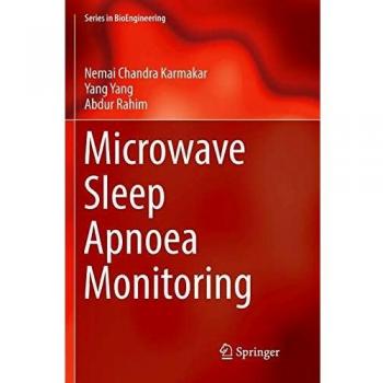 Karmakar, Nemai Chandra: Microwave Sleep Apnoea Monitoring