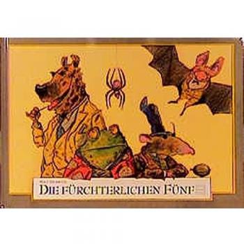 Erlbruch, Wolf: Die fürchterlichen Fünf