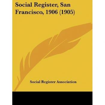 Social Register, San Francisco, 1906 (1905)