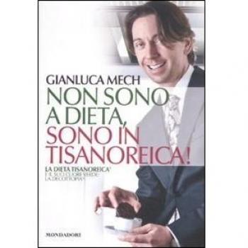 Non sono a dieta, sono in tisanoreica! La dieta tisanoreica e il suo cuore verde: la decottopia