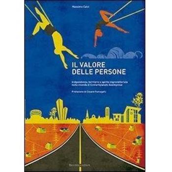 Il valore delle persone. Indipendenza, territorio e spirito imprenditoriale nella vicenda di Confartigianato Assimprese