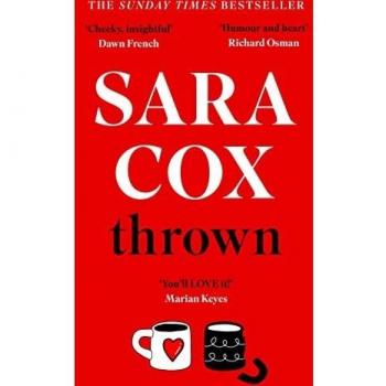 Thrown by Sara Cox