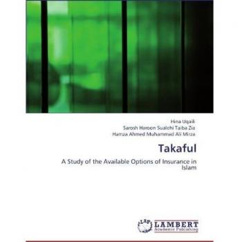 Takaful: A Study of the Available Options of Insurance in Islam
