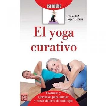 El yoga curativo (Tapa blanda).
