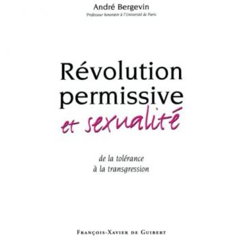Révolution permissive et sexualité