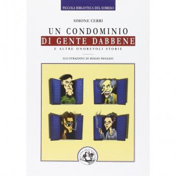 Un condominio di gente dabbene e altre onorevoli storie