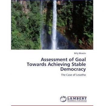 Assessment of Goal Towards Achieving Stable Democracy: The Case of Lesotho