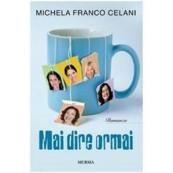 Mai dire oramai
