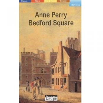 Bedford square. : Les enquêtes de Thomas Pitt n°19.