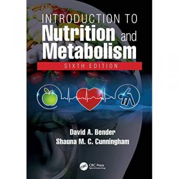 David A Bender Introduction to Nutrition and Metabolism