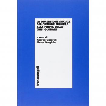 La dimensione sociale dell'Unione Europea alla prova della crisi globale