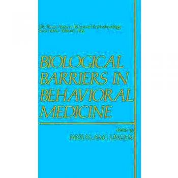 Biological Barriers in Behavioral Medicine (The Springer Series in Behavioral Psychophysiology and Medicine)