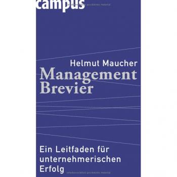 Helmut Maucher Management-Brevier: Ein Leitfaden Für Unternehmerischen Erfolg
