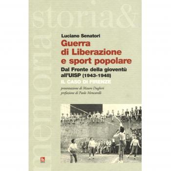 Guerra di liberazione e sport popolare. Dal Fronte della gioventù all'UISP