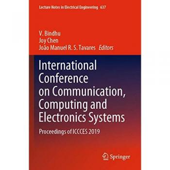 International Conference on Communication Computing and Electronics Systems
