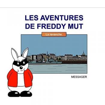Les Aventures de Freddy Mut