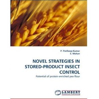 NOVEL STRATEGIES IN STORED-PRODUCT INSECT CONTROL: Potential of protein-enriched pea flour