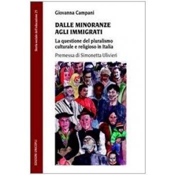 Dalle minoranze agli immigrati. La questione del pluralismo culturale e religioso in Italia