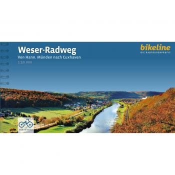 Esterbauer Verlag Weser-Radweg: Von Hann. Münden Nach Cuxhaven, 1:50.000, 520 Km, Gps-Tracks Download, Liveupdate (Bikeline Radtourenbücher)
