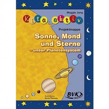 Kita aktiv: Projektmappe Sonne, Mond und Sterne | Buch | 9783867403054