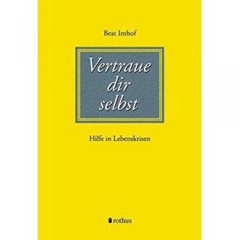 Vertraue dir selbst hilfe in lebenskrisen