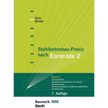 Stahlbetonbau-Praxis nach Eurocode 2: Band 2