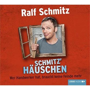 Schmitz' Häuschen: Wer Handwerker hat, braucht keine Feinde mehr.