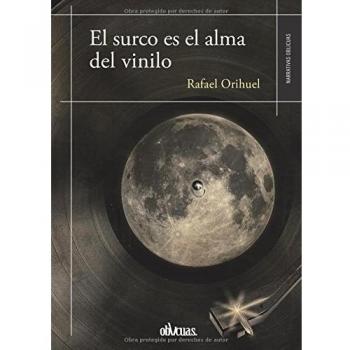 EL SURCO ES EL ALMA DEL VINILO