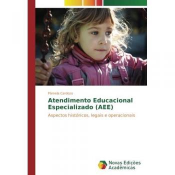 Cardozo, Pâmela: Atendimento Educacional Especializado (AEE)