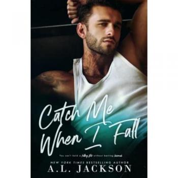 Jackson, A. L.: Catch Me When I Fall