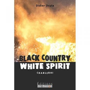 BLACK COUNTRY, WHITE SPIRIT