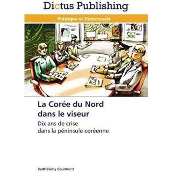 La corée du nord  dans le viseur
