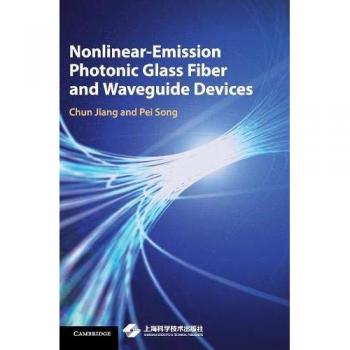 NonlinearEmission Photonic Glass Fiber and Waveguide Devices by Pei Song